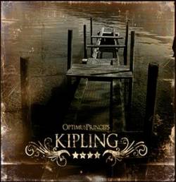 Kipling : Optimus Princeps